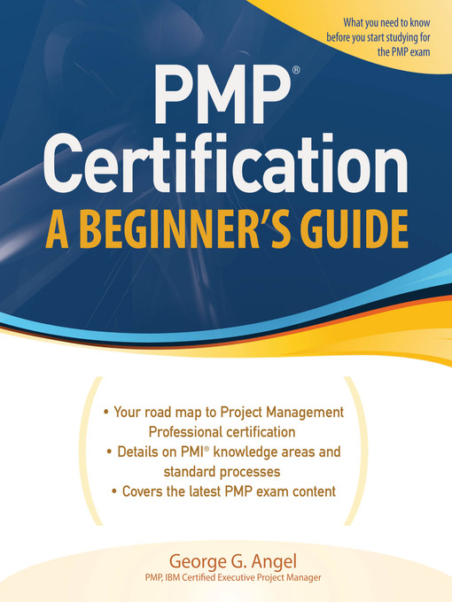 Title details for PMP Certification by George G. Angel - Available